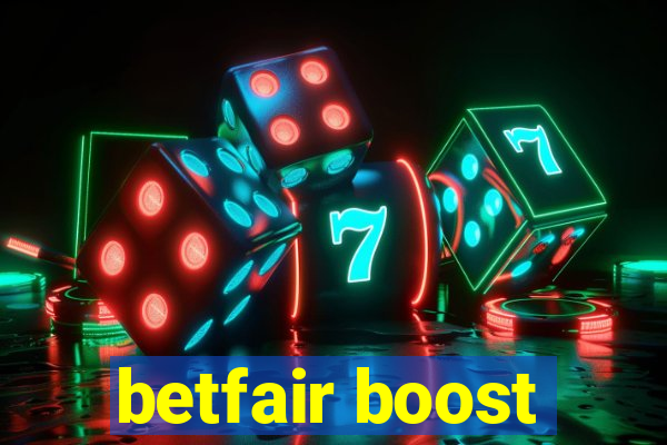 betfair boost